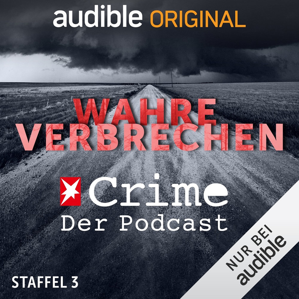 Wahre Verbrechen. Der Stern-Crime-Podcast