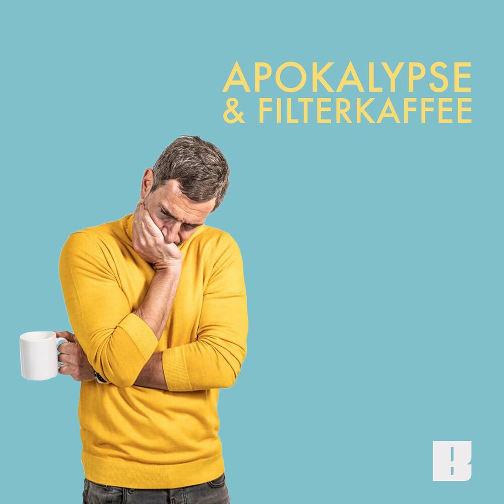 Apokalypse und Filterkaffee