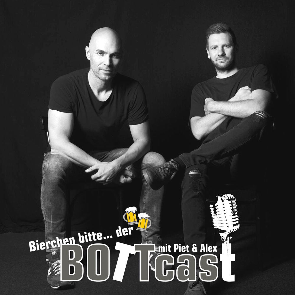 Bierchen bitte! Der Bottcast mit Piet & Alex
