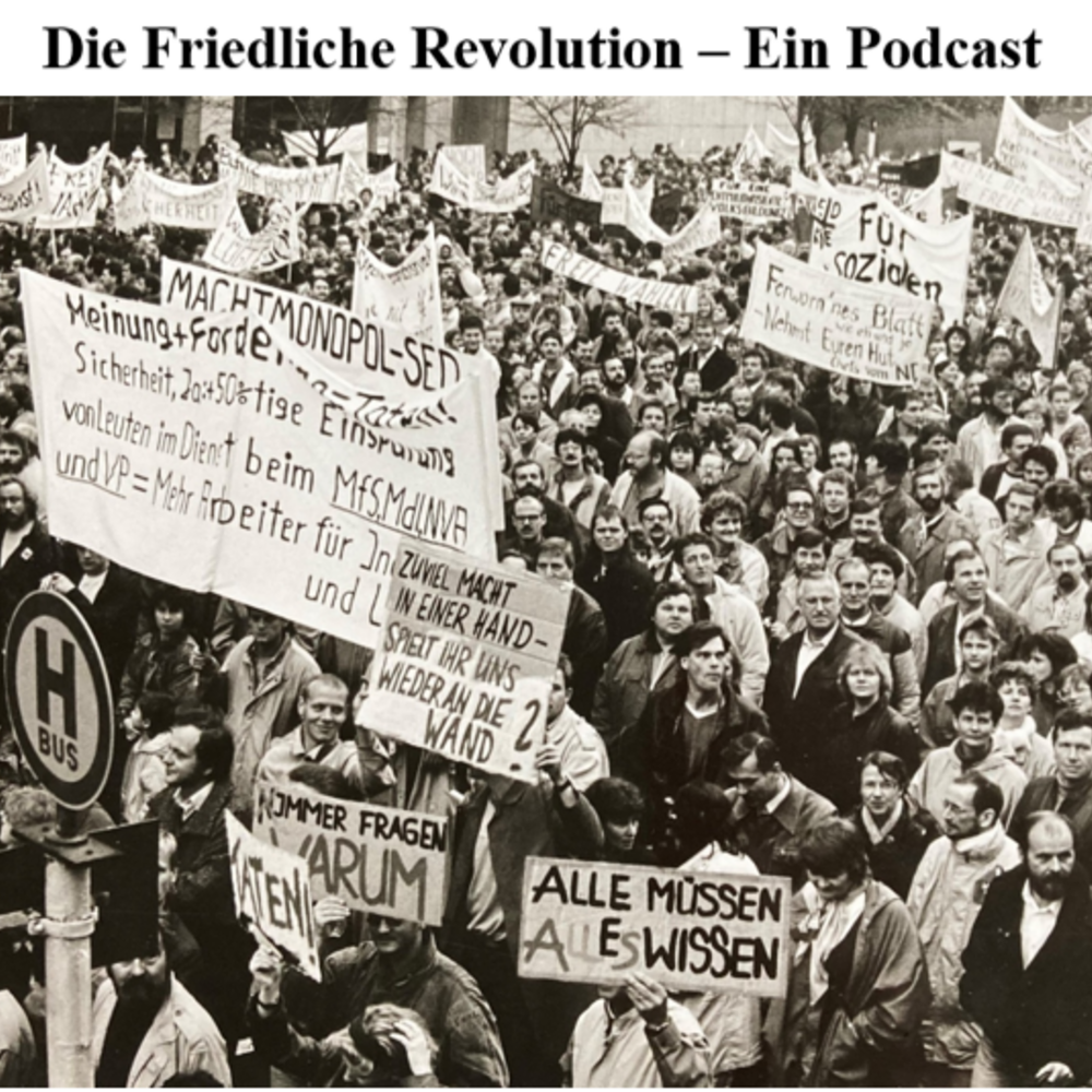 Die Friedliche Revolution – Ein Podcast