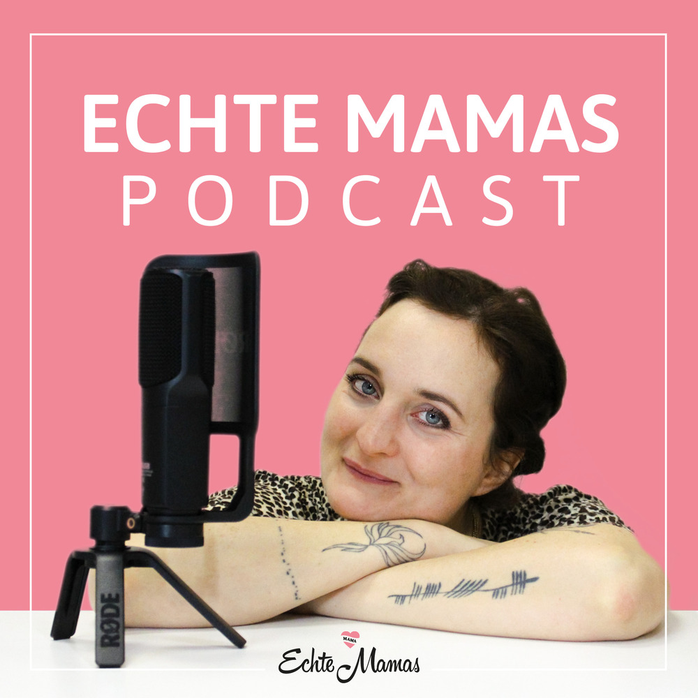 Echte Mamas Podcast
