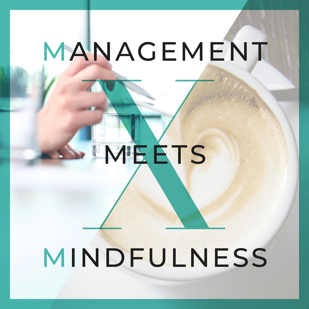 Management meets Mindfulness