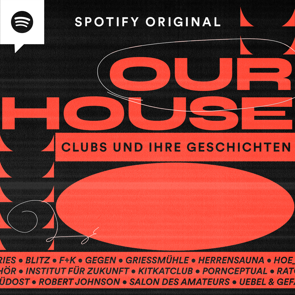 Our House: Clubs und ihre Geschichten