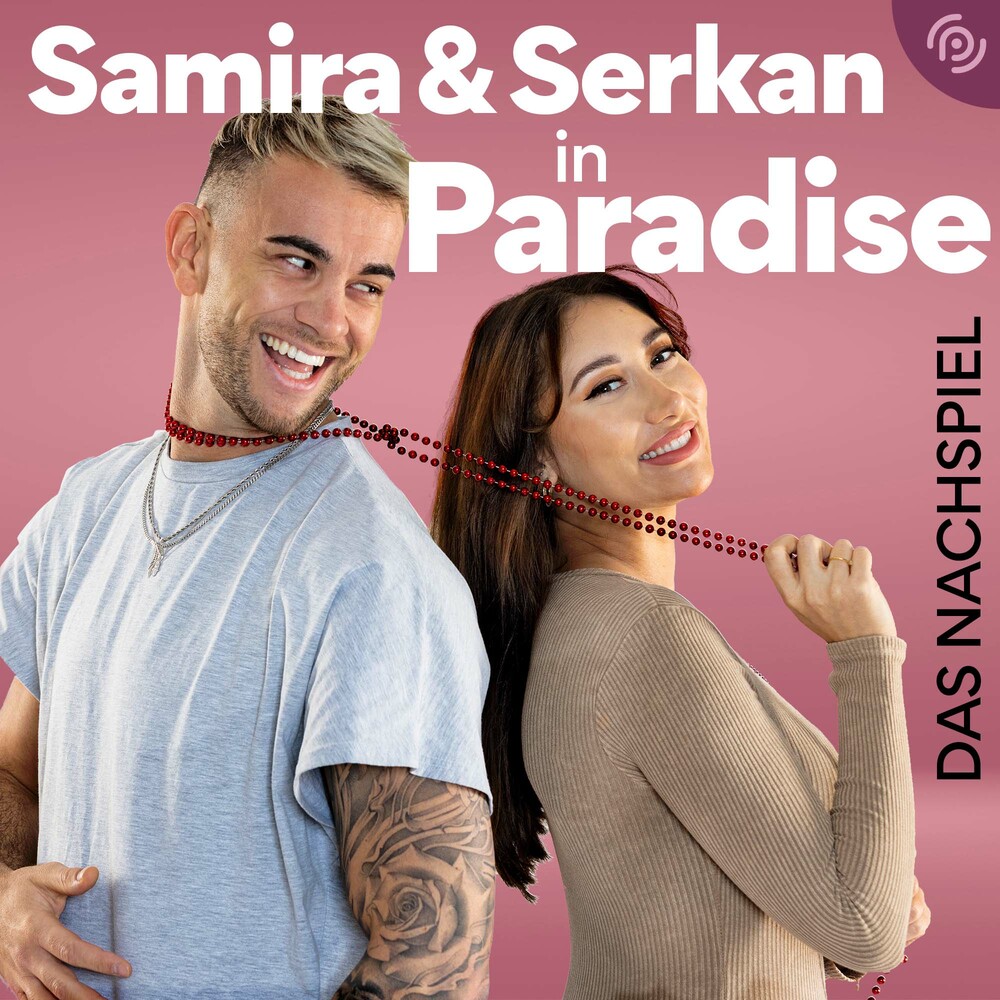 Samira & Serkan in Paradise – Das Nachspiel