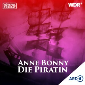 Anne Bonny. Die Piratin