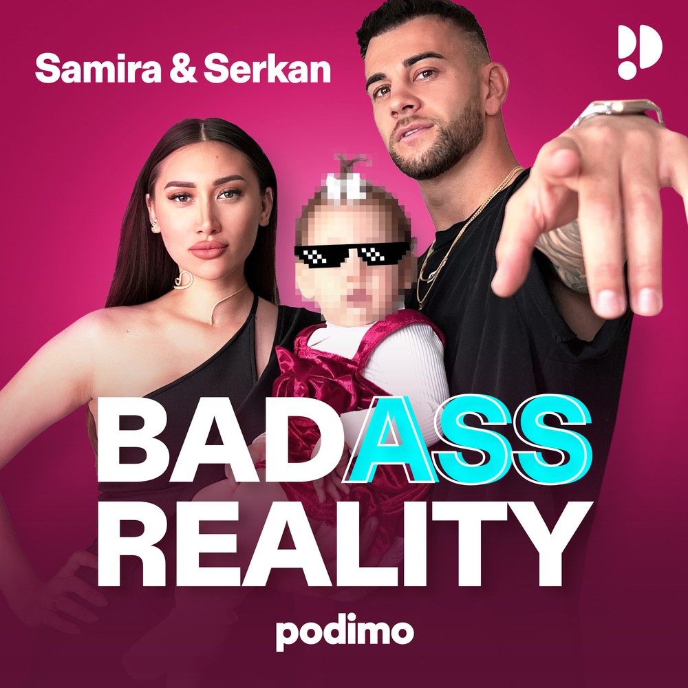 Badass Reality – mit Samira & Serkan