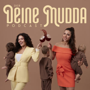 Der Deine Mudda Podcast