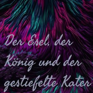 Der Esel und der König