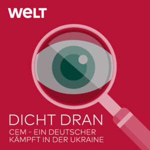 Dicht dran – Cem, ein Deutscher kämpft in der Ukraine