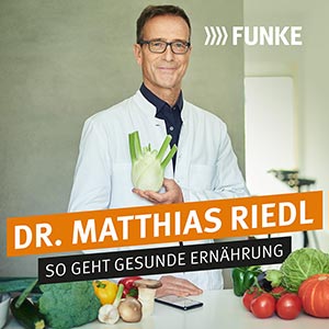 Dr. Riedl – So geht gesunde Ernährung