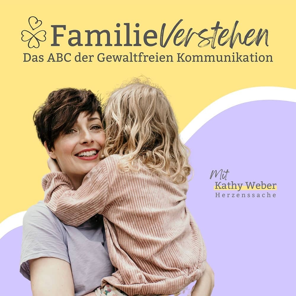 Familie Verstehen – Das ABC der Gewaltfreien Kommunikation