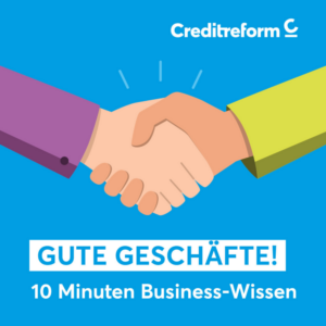Gute Geschäfte – Businesswissen in 10 Minuten