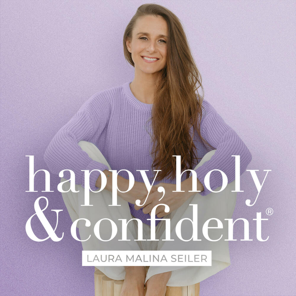 happy, holy & confident®