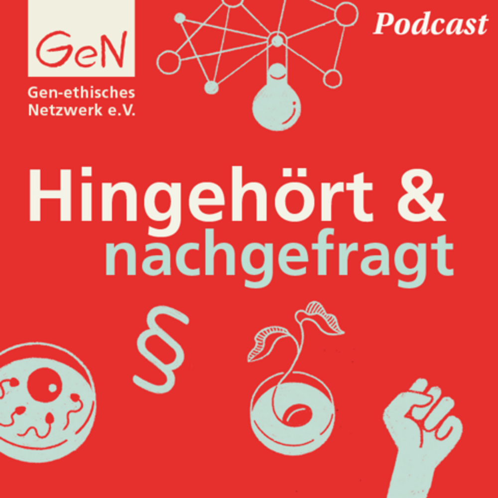 Hingehört & Nachgefragt. Der Podcast für Informationen und Kritik zu Fortpflanzungs- und Gentechnologie