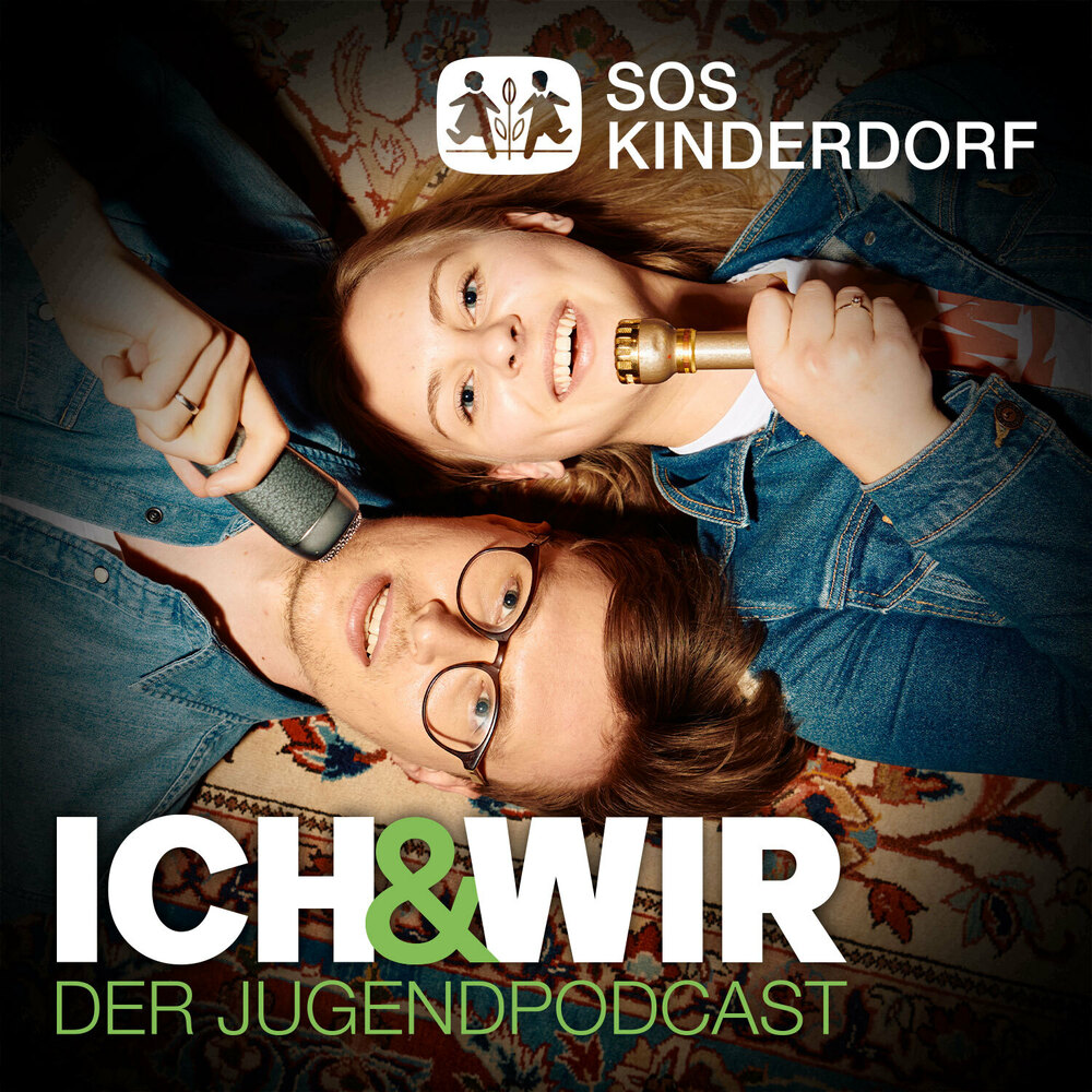 ICH&WIR – der Jugendpodcast von SOS-Kinderdorf