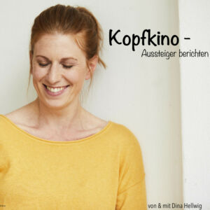 Kopfkino-Aussteiger berichten
