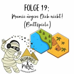 Mummies & Magic – Altägypten in der Popkultur