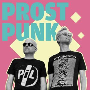 Prost Punk – Der Post-Punk-Podcast