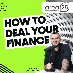 area25 – Financial Education Podcast