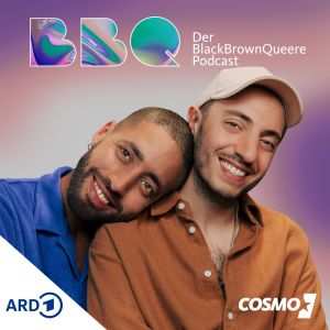 BBQ – Der BlackBrownQueere Podcast von COSMO