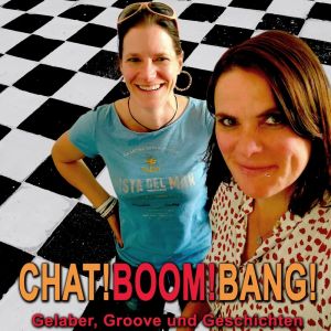 Chat! Boom! Bang! – Gelaber, Groove und Geschichten