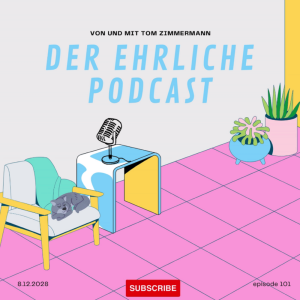 Der ehrliche Podcast