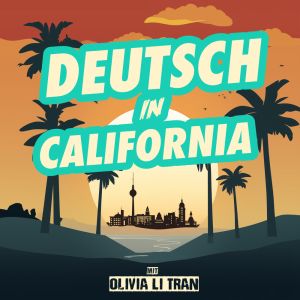 Deutsch in California