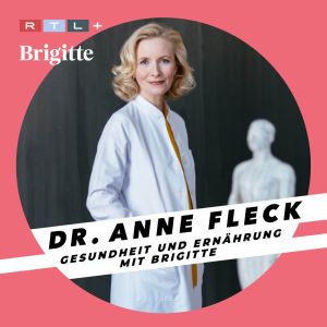 Dr. Anne Fleck – Gesundheit und Ernährung mit BRIGITTE