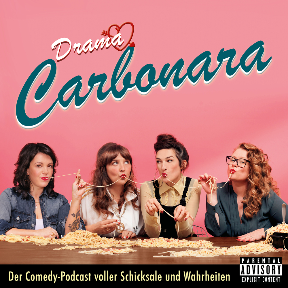 Drama Carbonara – Der Comedy-Podcast voller Wahrheiten & Schicksale