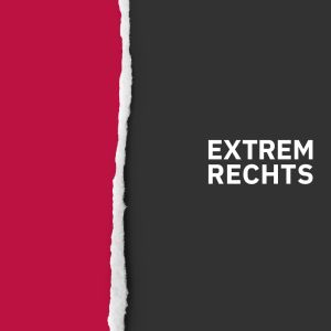 Extrem rechts – Der Hass-Händler und der Staat
