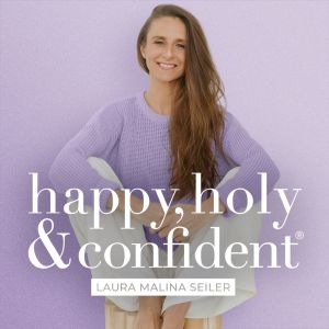 happy, holy & confident®
