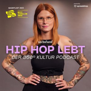 HIP HOP LEBT – Der 360° Kultur Podcast