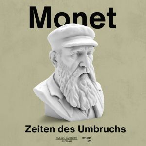 Monet – Zeiten des Umbruchs