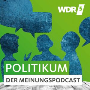 Politikum – Der Meinungspodcast von WDR 5