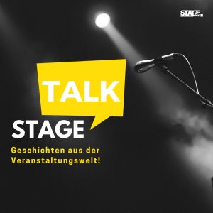 Stage Talk – Geschichten aus der Veranstaltungswelt