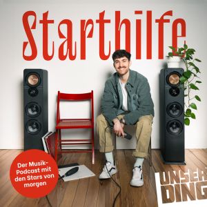 Starthilfe – Der Musik-Podcast mit den Stars von morgen