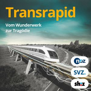 Transrapid – Vom Wunderwerk zur Tragöie